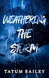 Weathering the Storm