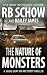 The Nature of Monsters: A Sadie Gray FBI Mystery Series