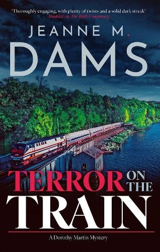 Terror on the Train (A Dorothy Martin Mystery, 27)