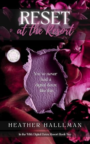 Reset at the Resort: A one-hour steamy read of secrets, romance, and intrigue (In the Wild: Digital Detox Resort Series Book 2)