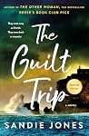 The Guilt Trip: A...