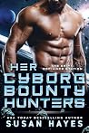Her Cyborg Bounty...