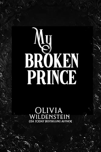 My Broken Prince (Wicked Retellings Book 3)