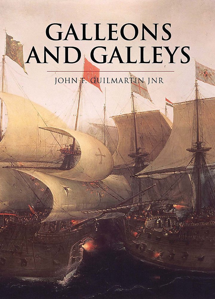 Galleons and Galleys (Hardcover)
