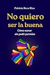 No quiero ser la ...