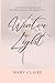 Winter Light by Mary  Claire