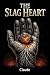 The Slag Heart by Claude Code