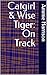 Catgirl & Wise Tiger: On Track