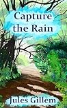 Capture the Rain