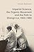 Imperial Science, the Organic Movement and the Path to Shangri La, 1900–1969