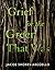 Grief for the Green That Was by Jacob Shores-Argüello