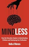 Mindless: How the...