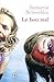 Le bon mal: Nouvelles