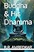 Buddha & His Dhamma
