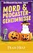 Mord & Podcastergeheimnisse...