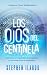 Los Ojos del Centinela by Stephen ILardo