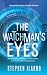 The Watchman’s Eyes: Becomi...