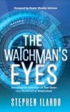 The Watchman’s Ey...