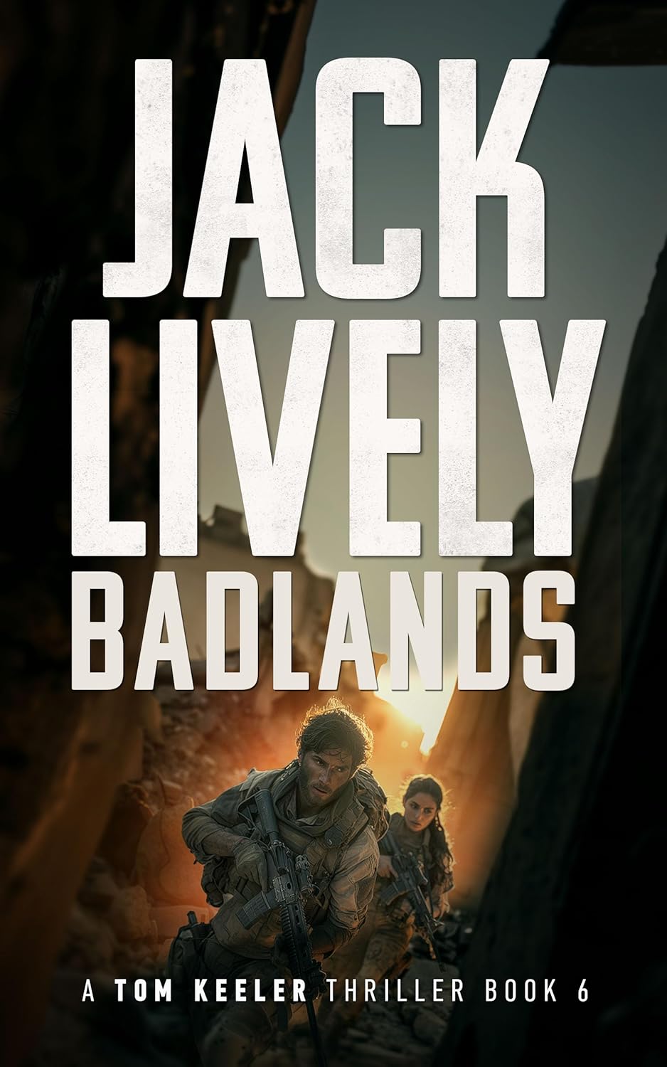 Badlands: (Tom Keeler #6)