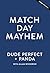 Match Day Mayhem (Dude Perf...