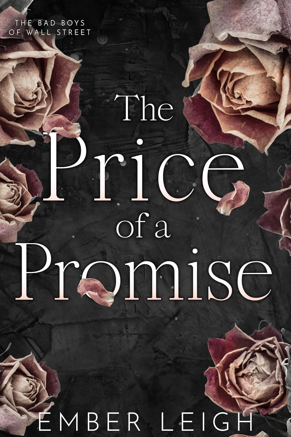 The Price of a Promise (The Bad Boys of Wall Street #1)