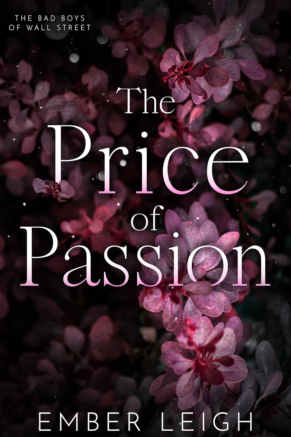The Price of Passion (The Bad Boys of Wall Street #3)