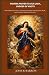 NOVENA PRAYER TO OUR LADY, ...