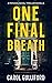 One Final Breath by Carol Gulliford
