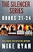 The Silencer Series Box Set Books 21-24 by Mike Ryan