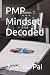 PMP Mindset Decoded: A Comp...
