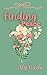 Finding Peace: The Finding ...