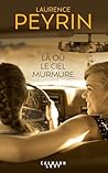 Là où le ciel mur...