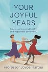Your Joyful Years...
