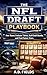 The NFL Draft Playbook: How...