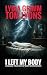 I Left My Body: Chilling Tr...