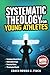 Systematic Theology for You...