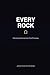 Every Rock: Christianity Derived from First Principles