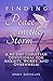 Finding Peace in the Storm:...