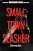 Small Town Slasher