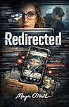 Redirected: A Psychological Thriller About Social Media, Hidden Algorithms, and the Posts No One Was Meant to See