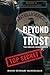 Beyond Trust: The Gravel Road Series