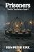 Prisoners: The Fire Tree Se...