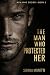 The Man Who Kept Her: A Clo...