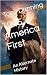 1945 - America First by Tony Dunning