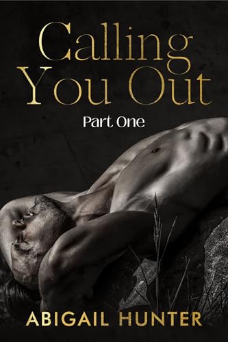 Calling You Out: Part One (Lovers and Liars #2)