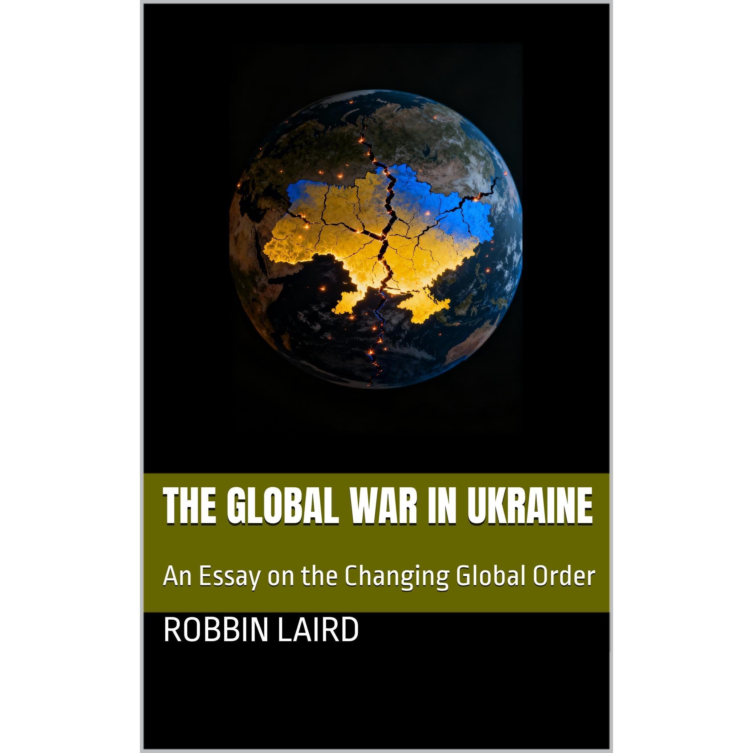 The Global War in Ukraine: An Essay on the Changing Global Order (Audible Audio)