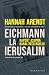 Eichmann la Ierusalim. Raport asupra banalității răului