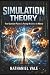 Simulation Theory: How Quan...