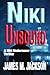 Niki Unbound: A Covert Agent Political Thriller (Niki Undercover Thriller Book 3)