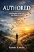 Authored: On the Signal Within (The Signal Series Book 1)